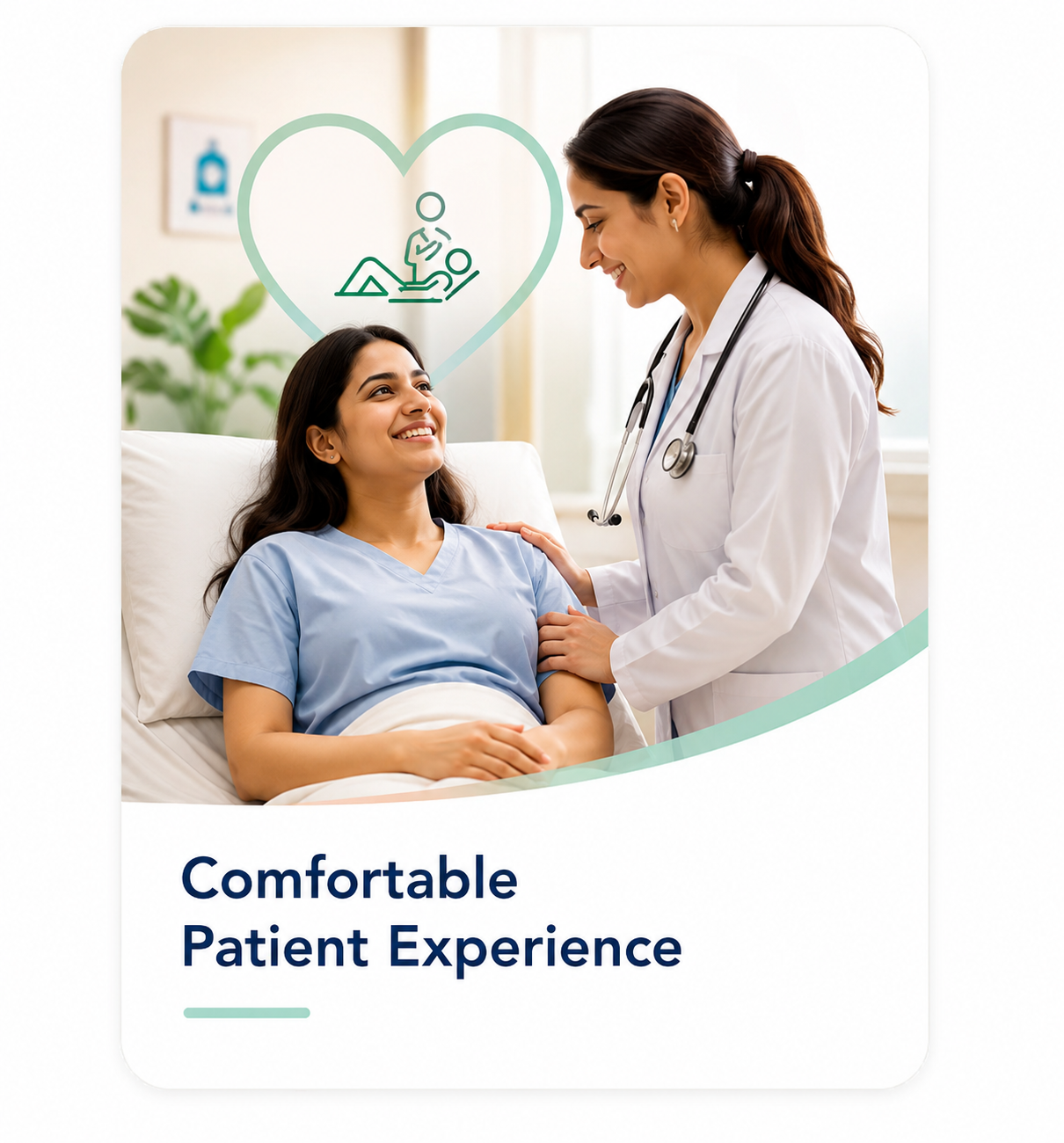Comfortable Patient Experience